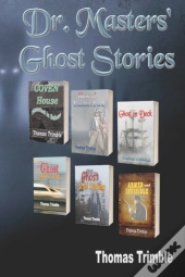 Dr. Masters' Ghost Stories