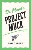 Dr Maud'S Project Muck