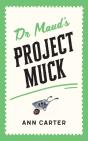 Dr Maud'S Project Muck - Preview