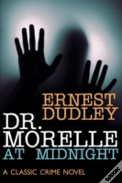 Capa do artigo Dr. Morelle At Midnight: A Classic Crime