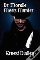 Dr. Morelle Meets Murder