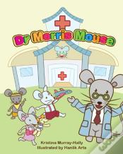Dr Morris Mouse