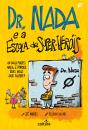 Dr. Nada e a Escola de Super-Heróis - Preview