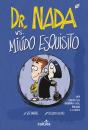 Dr. Nada vs. Miúdo Esquisito - Preview