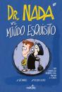 Dr. Nada vs. Miúdo Esquisito - Preview