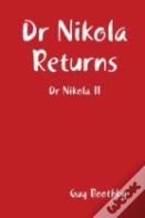 Dr Nikola Returns