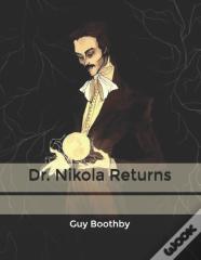 Dr. Nikola Returns