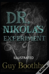 Dr. Nikola'S Experiment Illustrated
