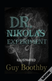 Dr. Nikola'S Experiment Illustrated