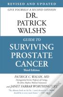 Dr. Patrick Walsh'S Guide To Surviving Prostate Cancer (Fourth Edition)