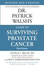 Dr. Patrick Walsh'S Guide To Surviving Prostate Cancer (Fourth Edition) - Preview