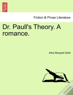 Capa do artigo Dr. Paull'S Theory. A Romance.