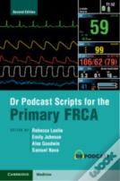Dr Podcast Scripts For The Primary Frca