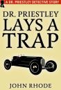 Dr. Priestley Lays A Trap - Preview