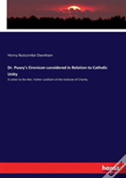Capa do artigo Dr. Pusey'S Eirenicon Considered In Relation To Catholic Unity