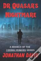 Dr. Quasar'S Nightmare
