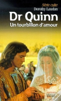 Capa do artigo Dr Quinn T.5 ; Un Tourbillon D'Amour
