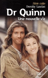 Dr Quinn T.8 ; Une Nouvelle Vie
