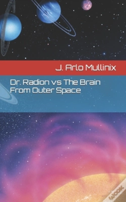 Capa do artigo Dr. Radion Vs The Brain From Outer Space