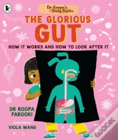 Dr Roopa'S Body Books: The Glorious Gut