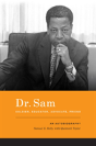 Dr. Sam, Soldier, Educator, Advocate, Friend - Preview