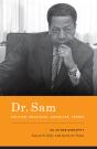 Dr. Sam, Soldier, Educator, Advocate, Friend - Preview