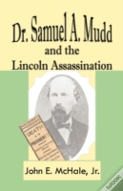 Capa do artigo Dr. Samuel A. Mudd And The Lincoln Assas
