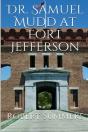 Dr. Samuel Mudd At Fort Jefferson - Preview