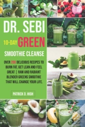 Dr. Sebi 10-Day Green Smoothie  Cleanse