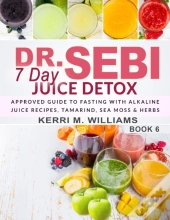 Dr. Sebi 7 Day Juice Detox