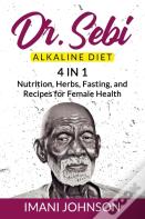Dr. Sebi Alkaline Diet