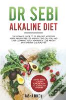 Dr Sebi Alkaline Diet