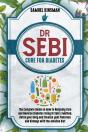Dr Sebi Cure For Diabetes - Preview