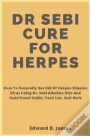 Dr Sebi Cure For Herpes