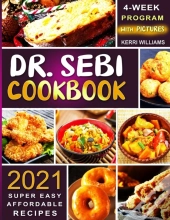 Dr. Sebi Diet Cookbook 2021
