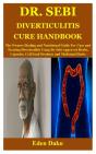 Dr. Sebi Diverticulitis Cure Handbook - Preview