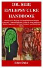Dr. Sebi Epilepsy Cure Handbook - Preview