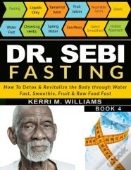 Dr Sebi Fasting