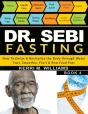 Dr Sebi Fasting - Preview