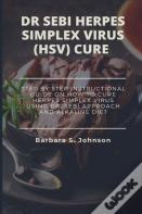 Dr Sebi Herpes Simplex Virus (Hsv) Cure