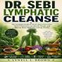 Dr. Sebi Lymphatic Cleanse - Preview