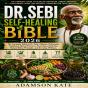 Dr Sebi Self-Heaiing Bible 2026 - Preview