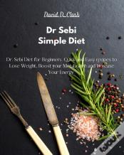 Dr Sebi - Simple Diet