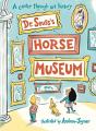 Dr Seuss'S Horse Museum - Preview