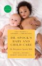 Dr. Spock'S Baby And Child Care, 10th Edition - Preview