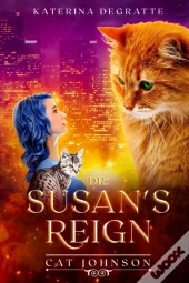 Dr. Susan'S Reign