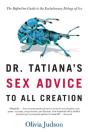 Dr. Tatiana'S Sex Advice To All Creation - Preview