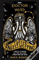 Dr Who Twelve Angels Weeping