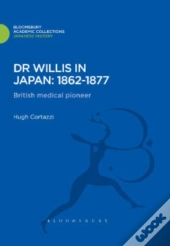 Dr Willis In Japan: 1862-1877