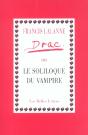 Drac Ou Le Soliloque Du Vampire - Preview